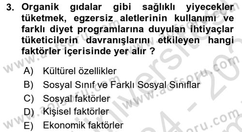 Sağlık Hizmetleri Pazarlaması Dersi 2024 - 2025 Yılı (Final) Dönem Sonu Sınav Soruları 3. Soru
