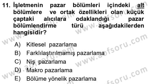 Sağlık Hizmetleri Pazarlaması Dersi 2024 - 2025 Yılı Yaz Okulu Sınav Soruları 11. Soru