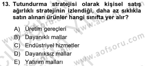 Sağlık Hizmetleri Pazarlaması Dersi 2024 - 2025 Yılı Yaz Okulu Sınav Soruları 13. Soru