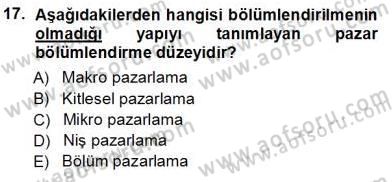 Spor Pazarlaması Dersi 2012 - 2013 Yılı (Vize) Ara Sınav Soruları 17. Soru