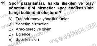 Spor Pazarlaması Dersi Ara Sınavı Deneme Sınav Soruları 19. Soru