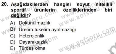 Spor Pazarlaması Dersi Ara Sınavı Deneme Sınav Soruları 20. Soru