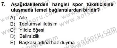 Spor Pazarlaması Dersi Ara Sınavı Deneme Sınav Soruları 7. Soru