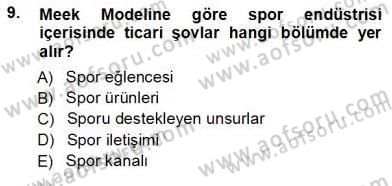Spor Pazarlaması Dersi Ara Sınavı Deneme Sınav Soruları 9. Soru