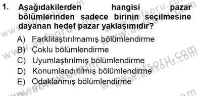 Spor Pazarlaması Dersi 2012 - 2013 Yılı (Final) Dönem Sonu Sınav Soruları 1. Soru