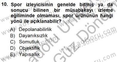 Spor Pazarlaması Dersi 2012 - 2013 Yılı (Final) Dönem Sonu Sınav Soruları 10. Soru