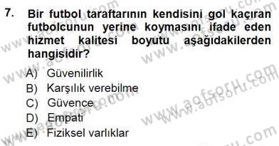 Spor Pazarlaması Dersi 2012 - 2013 Yılı (Final) Dönem Sonu Sınav Soruları 7. Soru
