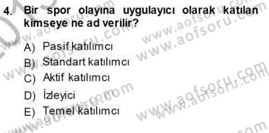 Spor Pazarlaması Dersi 2013 - 2014 Yılı (Final) Dönem Sonu Sınav Soruları 4. Soru
