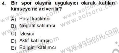 Spor Pazarlaması Dersi 2013 - 2014 Yılı Tek Ders Sınav Soruları 4. Soru