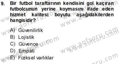 Spor Pazarlaması Dersi 2013 - 2014 Yılı Tek Ders Sınav Soruları 9. Soru