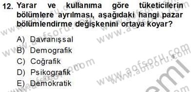 Spor Pazarlaması Dersi 2014 - 2015 Yılı (Vize) Ara Sınav Soruları 12. Soru