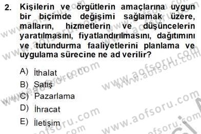 Spor Pazarlaması Dersi 2014 - 2015 Yılı (Vize) Ara Sınav Soruları 2. Soru