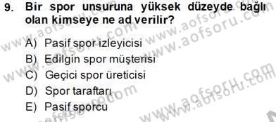 Spor Pazarlaması Dersi Ara Sınavı Deneme Sınav Soruları 9. Soru