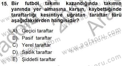 Spor Pazarlaması Dersi 2015 - 2016 Yılı (Vize) Ara Sınav Soruları 15. Soru