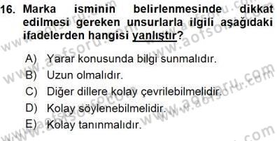Spor Pazarlaması Dersi 2015 - 2016 Yılı (Vize) Ara Sınav Soruları 16. Soru