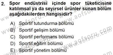Spor Pazarlaması Dersi Ara Sınavı Deneme Sınav Soruları 2. Soru