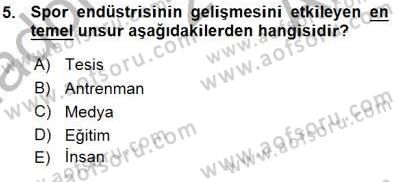 Spor Pazarlaması Dersi Ara Sınavı Deneme Sınav Soruları 5. Soru