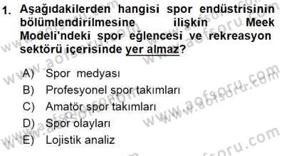 Spor Pazarlaması Dersi 2015 - 2016 Yılı (Final) Dönem Sonu Sınav Soruları 1. Soru