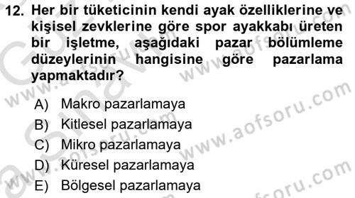 Spor Pazarlaması Dersi Ara Sınavı Deneme Sınav Soruları 12. Soru