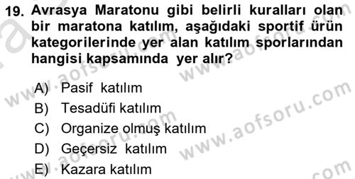 Spor Pazarlaması Dersi 2017 - 2018 Yılı (Vize) Ara Sınav Soruları 19. Soru