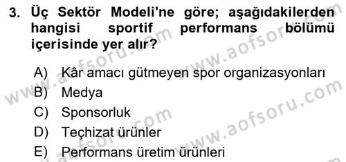 Spor Pazarlaması Dersi Ara Sınavı Deneme Sınav Soruları 3. Soru