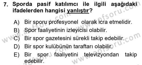Spor Pazarlaması Dersi 2017 - 2018 Yılı (Vize) Ara Sınav Soruları 7. Soru
