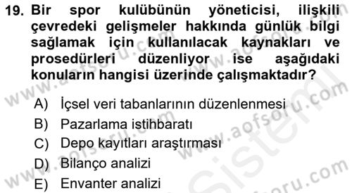 Spor Pazarlaması Dersi 2017 - 2018 Yılı (Final) Dönem Sonu Sınav Soruları 19. Soru