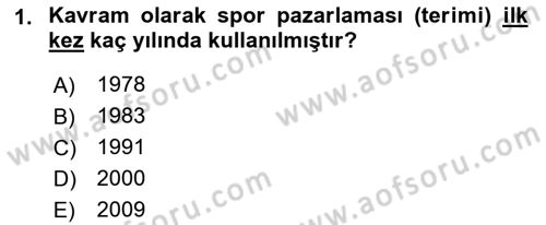 Spor Pazarlaması Dersi 2018 - 2019 Yılı 3 Ders Sınav Soruları 1. Soru