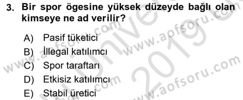 Spor Pazarlaması Dersi 2018 - 2019 Yılı 3 Ders Sınav Soruları 3. Soru