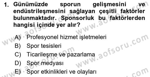 Spor Pazarlaması Dersi Ara Sınavı Deneme Sınav Soruları 1. Soru