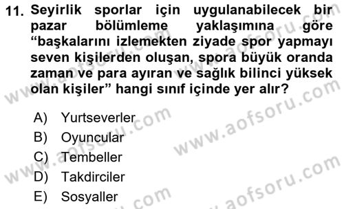 Spor Pazarlaması Dersi Ara Sınavı Deneme Sınav Soruları 11. Soru