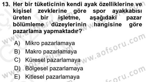 Spor Pazarlaması Dersi Ara Sınavı Deneme Sınav Soruları 13. Soru