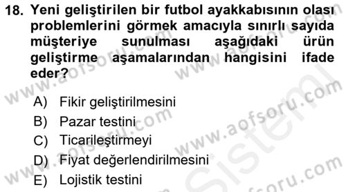 Spor Pazarlaması Dersi Ara Sınavı Deneme Sınav Soruları 18. Soru