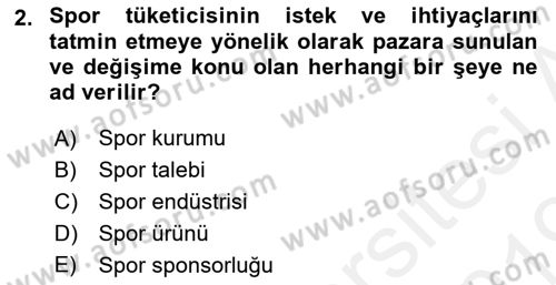 Spor Pazarlaması Dersi Ara Sınavı Deneme Sınav Soruları 2. Soru