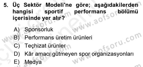 Spor Pazarlaması Dersi Ara Sınavı Deneme Sınav Soruları 5. Soru
