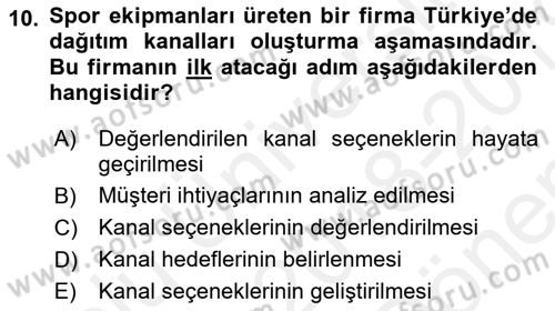 Spor Pazarlaması Dersi 2018 - 2019 Yılı (Final) Dönem Sonu Sınav Soruları 10. Soru