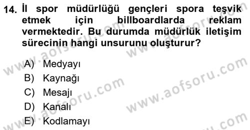 Spor Pazarlaması Dersi 2018 - 2019 Yılı (Final) Dönem Sonu Sınav Soruları 14. Soru