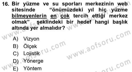 Spor Pazarlaması Dersi 2018 - 2019 Yılı Yaz Okulu Sınav Soruları 16. Soru