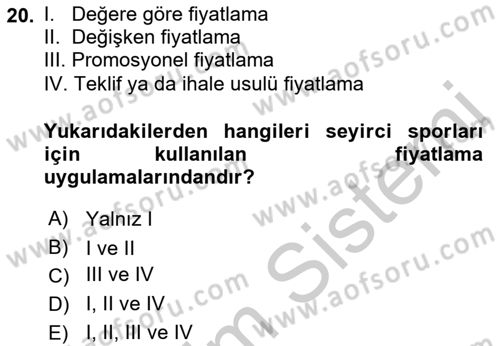 Spor Pazarlaması Dersi 2018 - 2019 Yılı Yaz Okulu Sınav Soruları 20. Soru