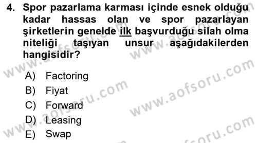 Spor Pazarlaması Dersi 2018 - 2019 Yılı Yaz Okulu Sınav Soruları 4. Soru