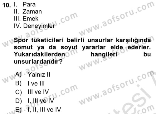 Spor Pazarlaması Dersi Ara Sınavı Deneme Sınav Soruları 10. Soru