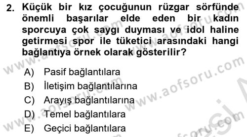 Spor Pazarlaması Dersi 2019 - 2020 Yılı (Vize) Ara Sınav Soruları 2. Soru