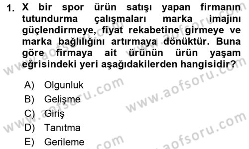 Spor Pazarlaması Dersi 2019 - 2020 Yılı (Final) Dönem Sonu Sınav Soruları 1. Soru