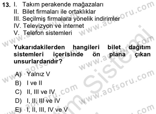 Spor Pazarlaması Dersi 2019 - 2020 Yılı (Final) Dönem Sonu Sınav Soruları 13. Soru
