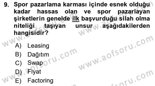 Spor Pazarlaması Dersi 2019 - 2020 Yılı (Final) Dönem Sonu Sınav Soruları 9. Soru