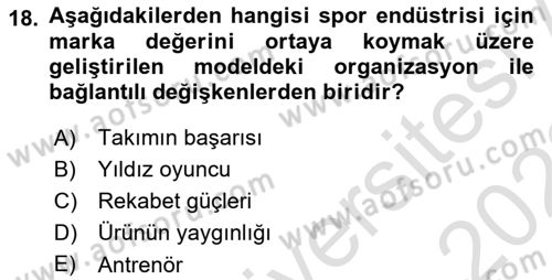 Spor Pazarlaması Dersi 2021 - 2022 Yılı (Vize) Ara Sınav Soruları 18. Soru