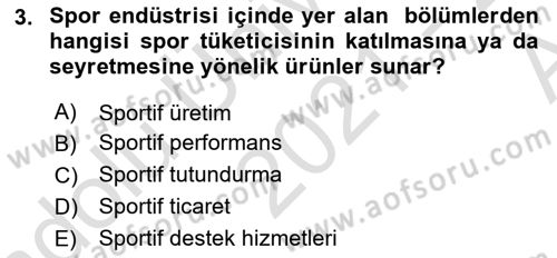 Spor Pazarlaması Dersi Ara Sınavı Deneme Sınav Soruları 3. Soru