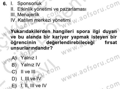 Spor Pazarlaması Dersi Ara Sınavı Deneme Sınav Soruları 6. Soru