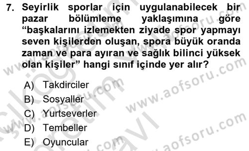 Spor Pazarlaması Dersi 2021 - 2022 Yılı Yaz Okulu Sınav Soruları 7. Soru