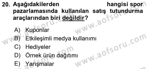 Spor Pazarlaması Dersi 2022 - 2023 Yılı (Final) Dönem Sonu Sınav Soruları 20. Soru